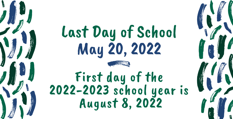 last day of school May 20