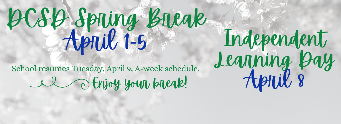 april 1-8 spring break and independent learning day